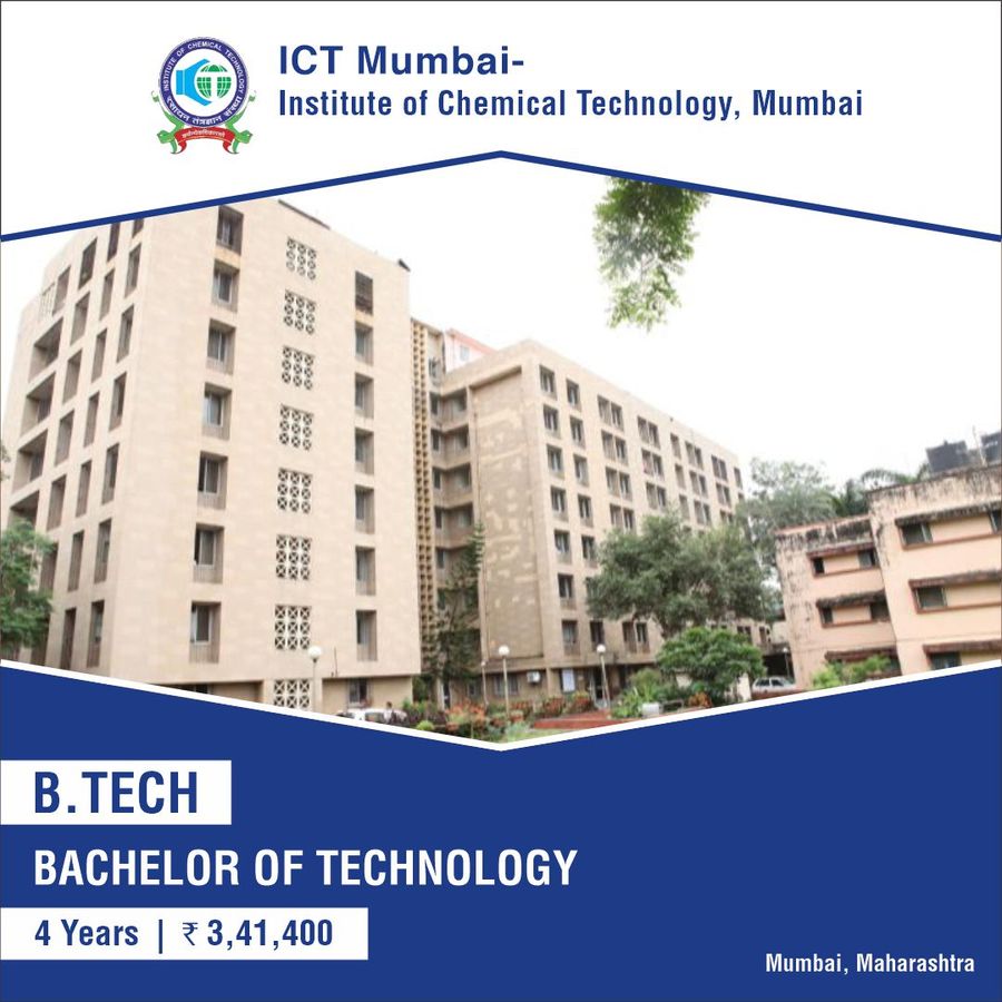 ICT Mumbai - Institute of Chemical Technology, Mumbai 